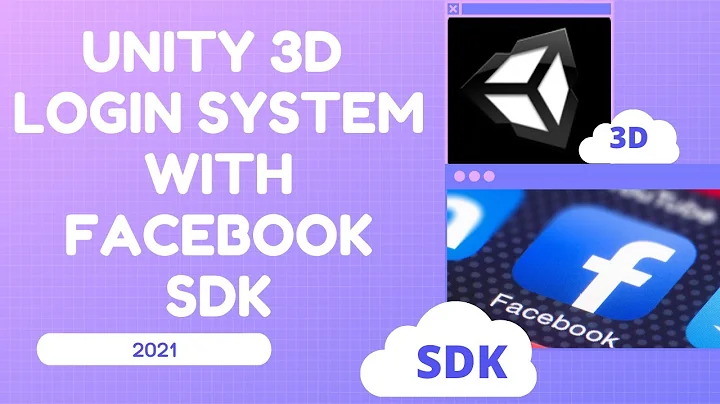 Unity 3D Login System With Facebook SDK V9.0.0 - 2021