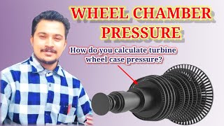 wheel chamber pressure in steam turbine||wheel chamber pressure calculation||wheel case pressure.