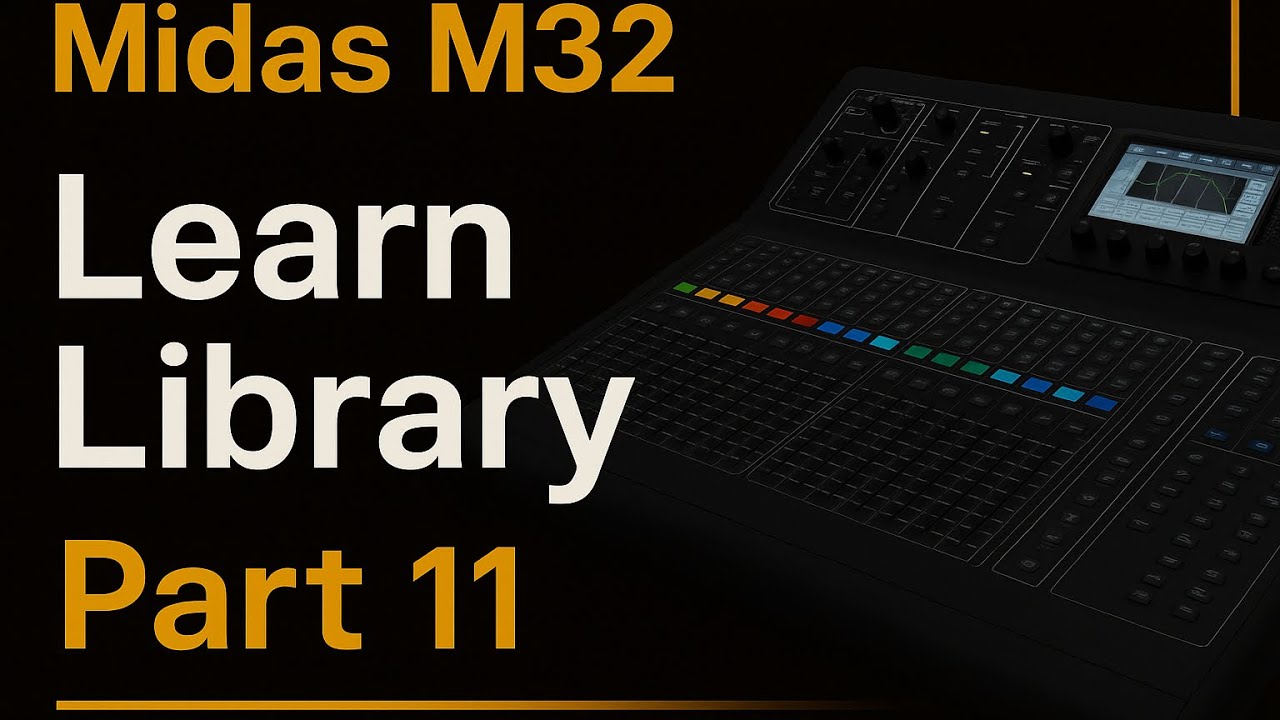 Midas M32 Tutorial – Part 11 | Library آموزش - YouTube