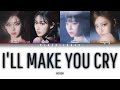 aespa - &#39;I&#39;ll Make You Cry&#39; (Color Coded Lyrics Han/Rom/Eng/가사)