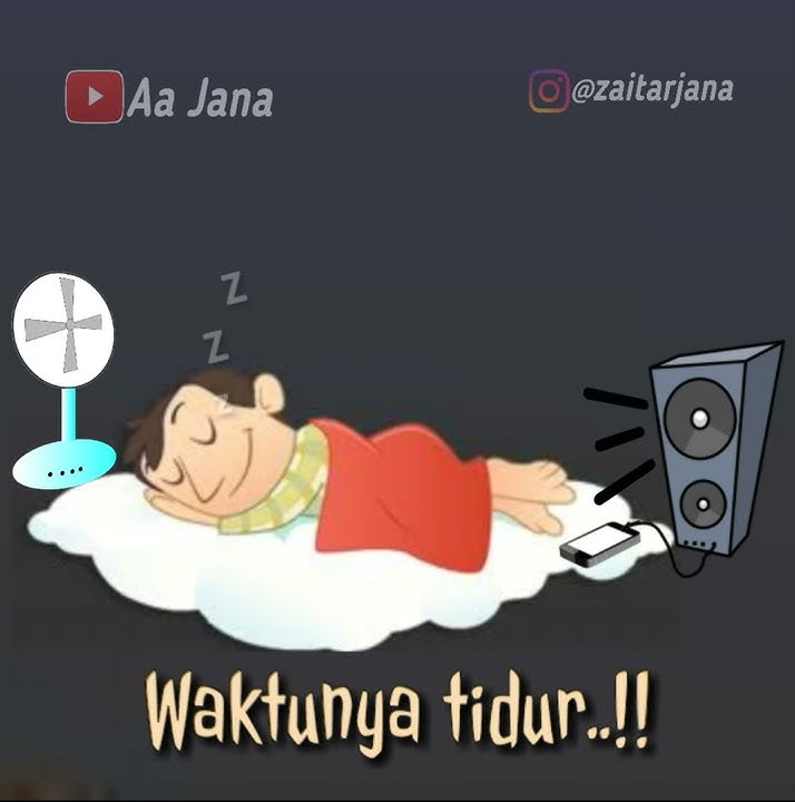 Story WA Waktunya tidur Keren..