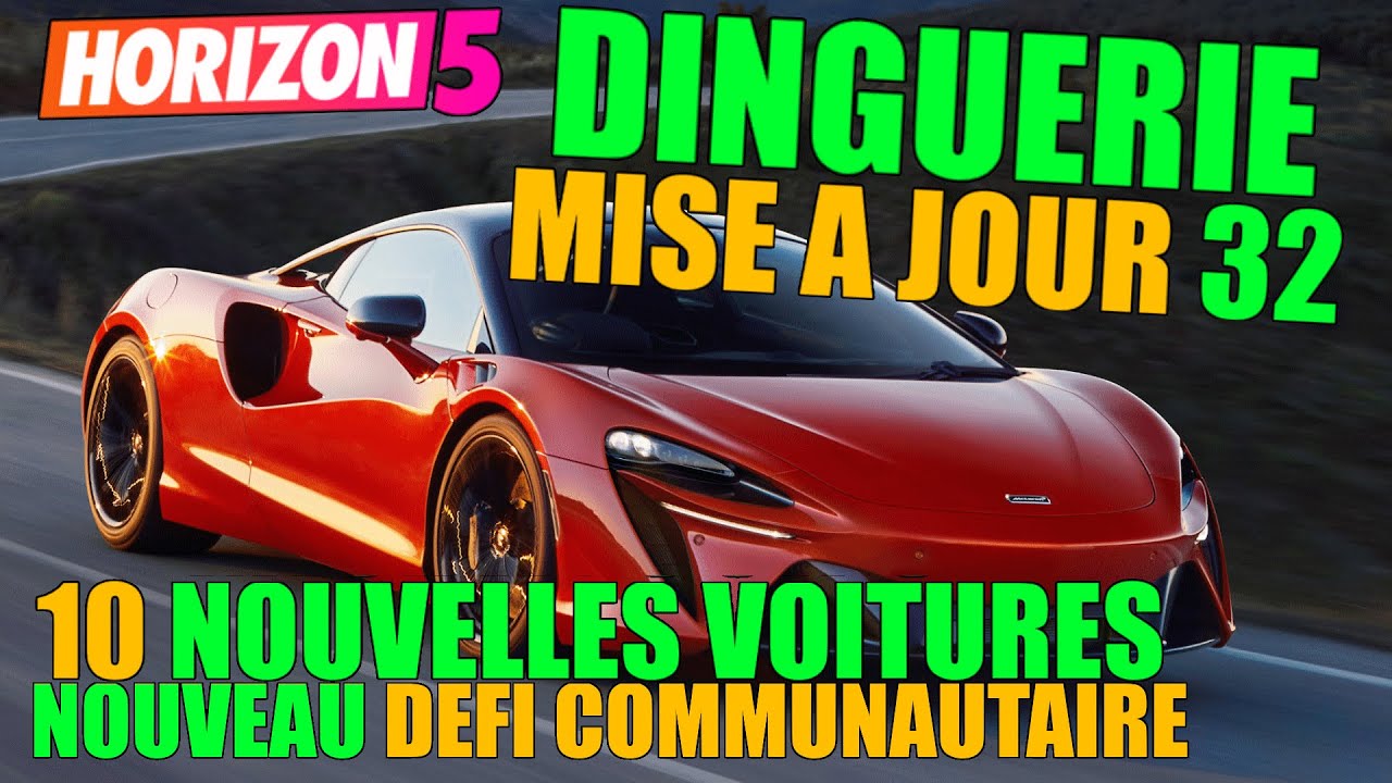 ENCORE UNE GROSSE MISE A JOUR  FORZA HORIZON 5 SAISON 32