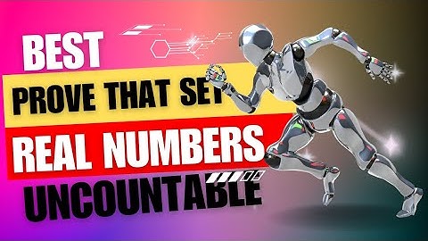 prove that set r of real numbers is uncountable