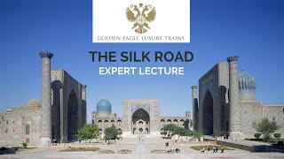 The Silk Road: A brief history by Major Gordon Corrigan MBE