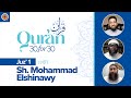 Juz' 1 with Sh. Mohammad Elshinawy | Qur'an 30 for 30 Season 2