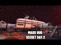 New Mars Creative Hub Secret Day 2