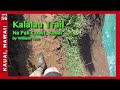 * Kalalau Trail (with drone) Top 10 most dangerous hikes? KAUAI (wrj56)