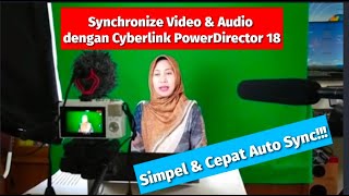 Tutorial Sync Video & Audio dengan Cyberlink PowerDirector 18