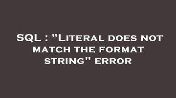 SQL : "Literal does not match the format string" error
