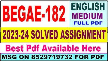 BEGAE 182 solved assignment 2023-24 || begae 182 solved assignment 2024 in English || begae 182