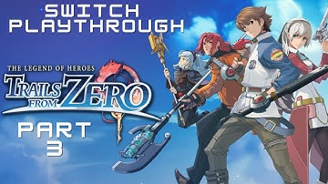 The Legend of Heroes: Trails from Zero Switch Playthrough 1440p mClassic No Commentary Part 3