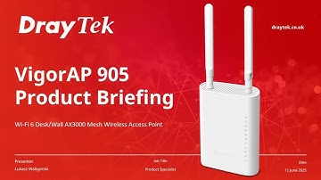 DrayTek Innovations  Introducing 2 5GbE Wi Fi 6 VigorAP 905