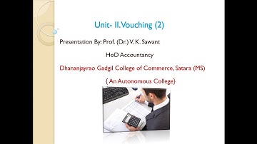 PPT Unit: II- Vouching (2)