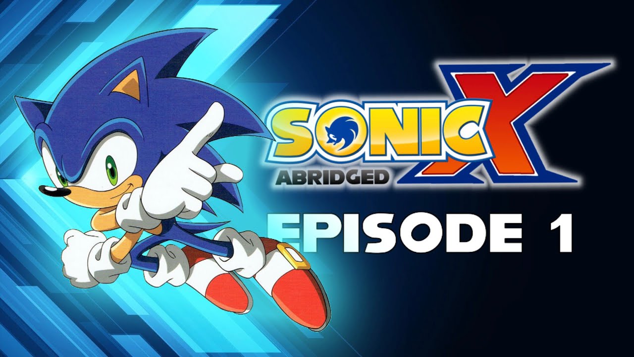 MAC's Sonic X Abridged!  Episode 1, Chaos (out of) Control! 