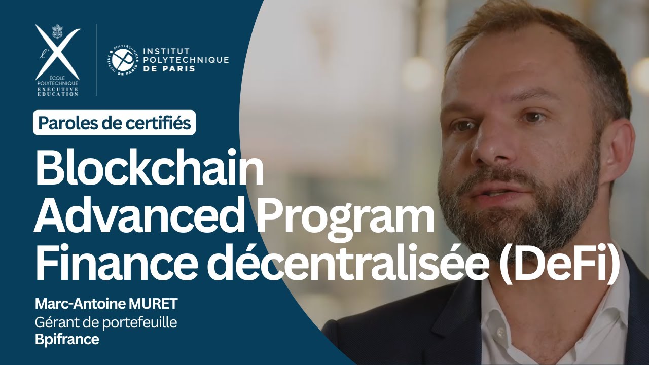 🇫🇷 Formation Finance décentralisée ( DeFi ) éligible CPF - Polytechnique  Exed