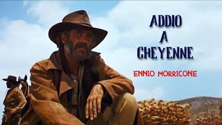 Addio A Cheyenne - Ennio Morricone & A. Alessandroni | Once Upon A Time In The West (1968)