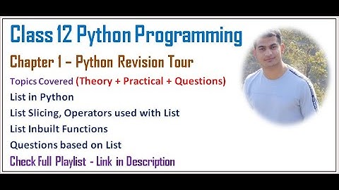 Python Revision Tour | Class 12 Computer Science with Python (Video 10)