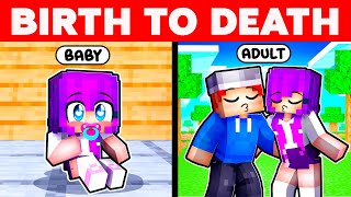 Birth To Death With MY CRUSH In Minecraft!