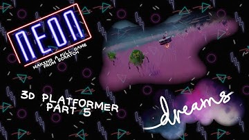 Dreams PS4 | Making a Full Game From Scratch | 3D Platformer Part 5: Enemy Wandering, Pickups