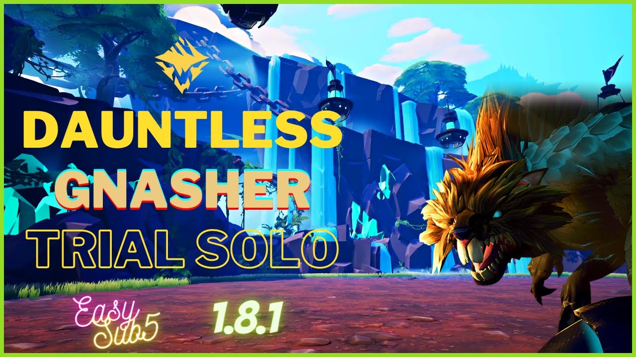 Dauntless Gnasher Trials - Solo Easy Sub5 with build