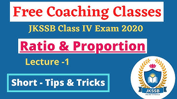 Ratio and Proportion Tricks for JKSSB Class IV Exam 2020 |lecture-1| ClassIV Free Online Course.