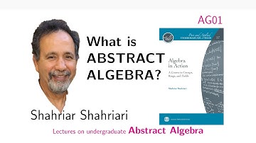 AG01 What is Abstract Algebra?