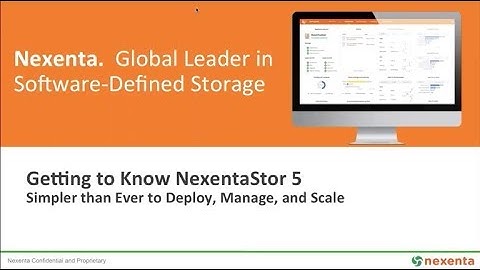 Nexenta Webinar: Getting to Know NexentaStor 5