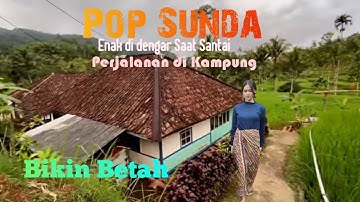 LAGU SUNDA LAWAS SEDIH PALING MERDU SAMPE MERINDING DENGERIN NYA