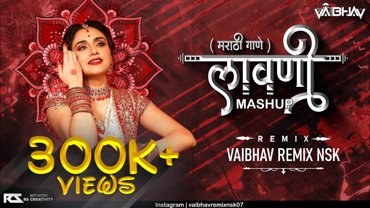 Marathi Lavani Mashup  Dj Song  Vaibhav Remix Nsk  2022 