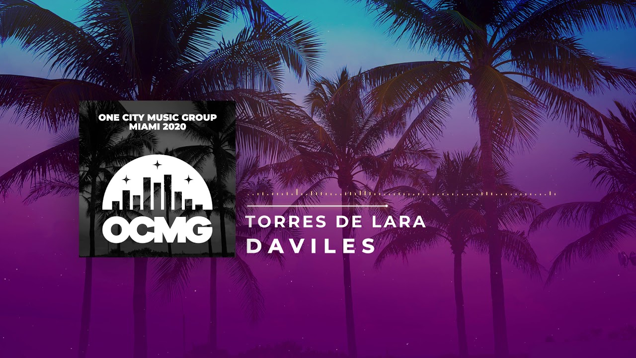 Torres De Lara - Daviles (One City Music Group)