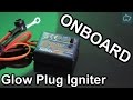 Onboard Nitro Glow Plug Igniter - Thoughts, Fitting, Test!