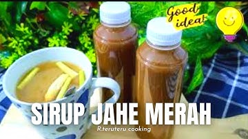 Cara Membuat SIRUP JAHE : Resep Sirup Jahe Merah Super Enak Dan Sederhana