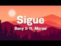 Morad x beny jr  sigue letralyrics