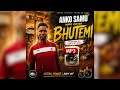 ANKO SAMU BHUTEMI JUSCO STUDIO Official Audio 