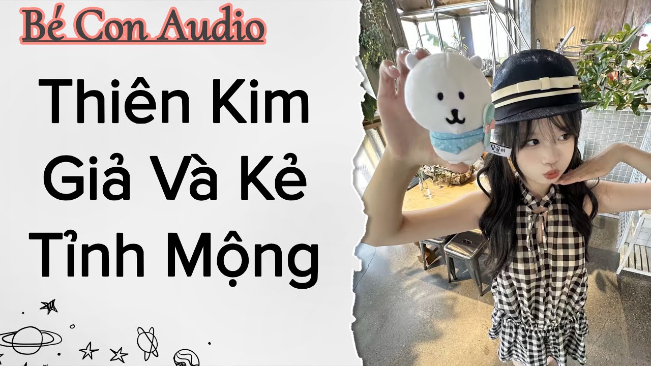 Full Audio | Thiên Kim Giả Và Kẻ Tỉnh Mộng 