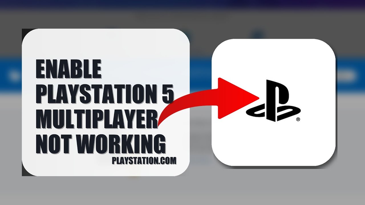 How To Enable PlayStation 5 Multiplayer Not Working 2025 (UPDATED 2025 ...