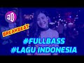 DJ KAU DUAKAN AKU + KECEWA DALAM SETIA BREAKBEAT TERBARU FULL BASS