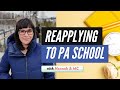 Reapplying to PA School - Tips from a Successful Re-applicant 🇨🇦
