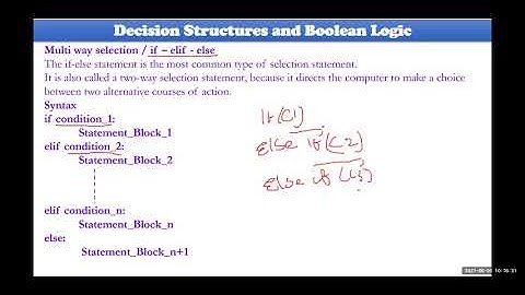 007 Python   Decision Structures and Boolean Logic