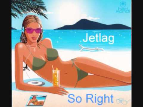 Hed Kandi - Jetlag - So Right