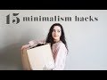 MINIMALISM SERIES | 15 Hacks to Declutter Your Life