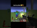 Gun vs Zombie in Minecraft 😳💀