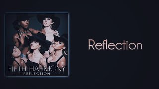 Fifth Harmony - Reflection (Slowed + Reverb)