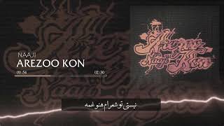 Naaji - Arezoo Kon (Official Lyric Video)