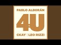 4U (feat. CKay, Leo Rizzi)