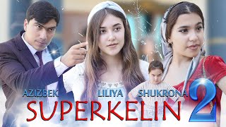 АЗИЗБЕК - ЛИЛИЯ - ШУКРОНА & МУБИНА.(СУПЕР КЕЛИ2)AZIZBEK - LILIYA - SHUKRONA & MUBINA.(SUPER KELIN2)