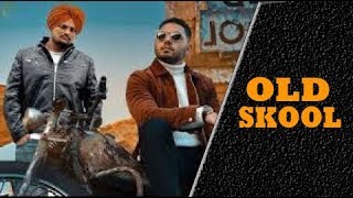OLD SKOOL : Prem Dhillon ft. SIDHU MOOSE WALA | Naseeb | Latest Punjabi Song 2020 |