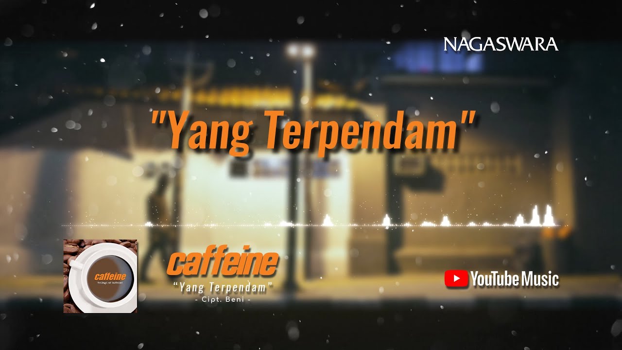 Caffeine - Yang Terpendam (Official Video Lyrics) 