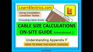 CABLE SIZE CALCULATIONS - ON-SITE GUIDE APPENDIX F - AMENDMENT 2 - USING THE TABLES - MAKING CHOICES