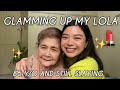 GLAMMING UP MY 85 Y/O LOLA | Mother’s Day Special (Philippines)